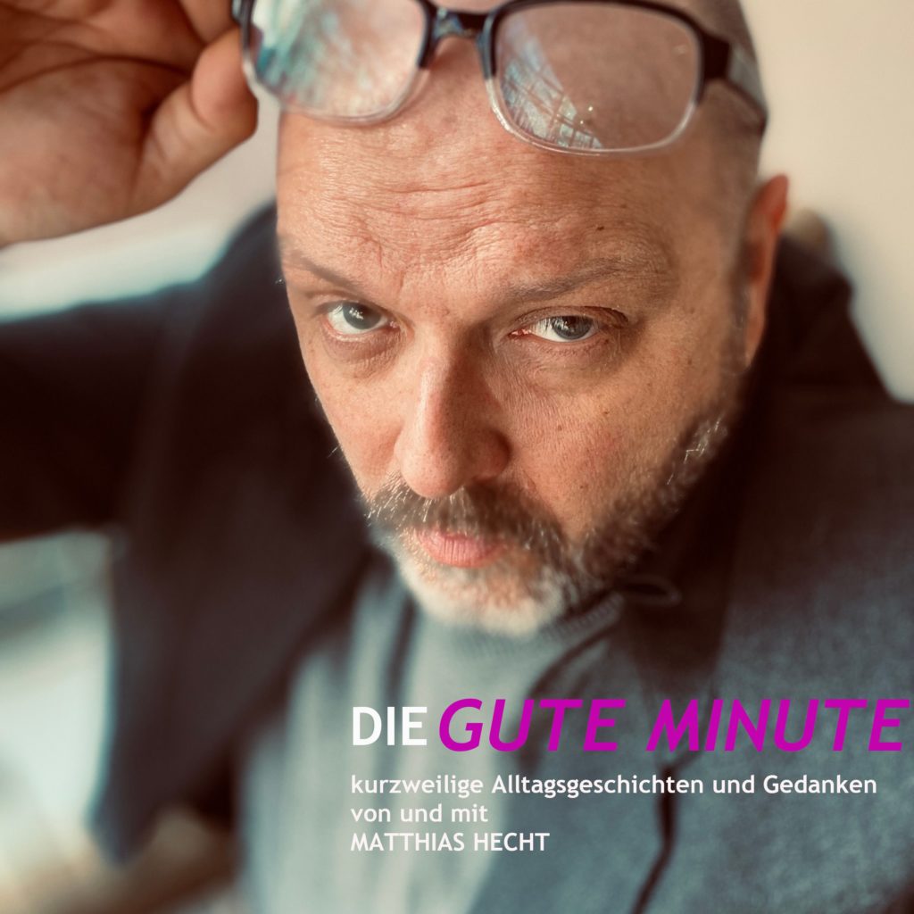 Podcast-Cover "Die gute Minute" von Matthias Hecht